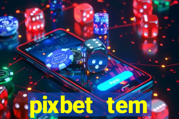 pixbet tem pagamento antecipado